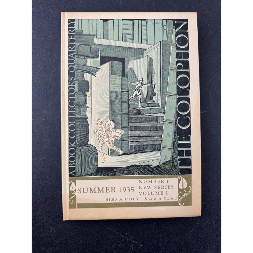 The Colophon New Series A Quarterly for Bookmen Summer 1935 Volume 1 Number 1